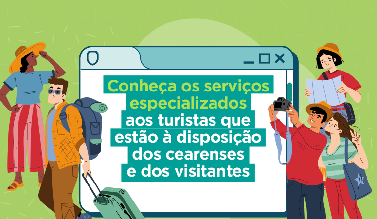 SSPDS destaca os serviços de segurança e de apoio aos turistas no Ceará