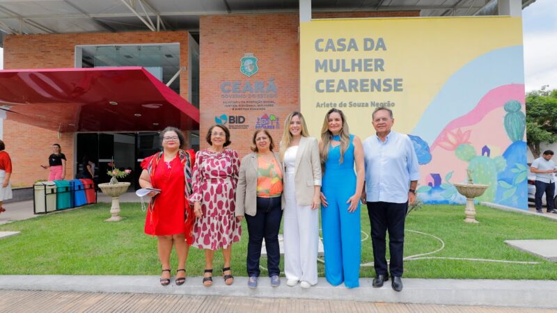 Desenvolvido pela SOP, modelo da Casa da Mulher Cearense é referência para novo projeto federal
