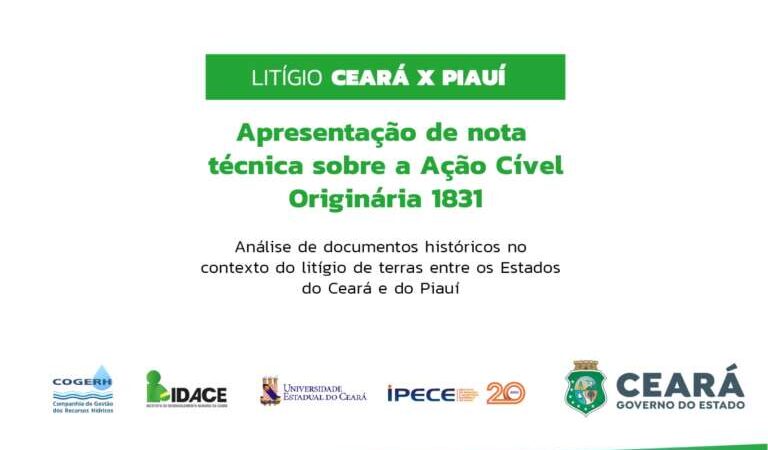 Grupo de Trabalho do Ceará apresenta Nota Técnica com análise sobre litígio entre CE e PI