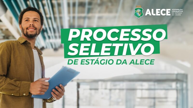 Alece abre processo seletivo para estágio e recebe inscrições até 02 de janeiro