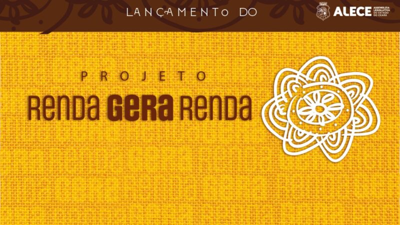 Alece lança nesta quinta-feira projeto para capacitação de rendeiras