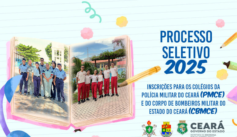 SSPDS divulga abertura de inscrições para 982 vagas do processo seletivo dos colégios da PMCE e do CBMCE