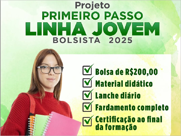 FORMAÇÃO PARA O FUTURO: PRIMEIRO PASSO LINHA JOVEM 2025!