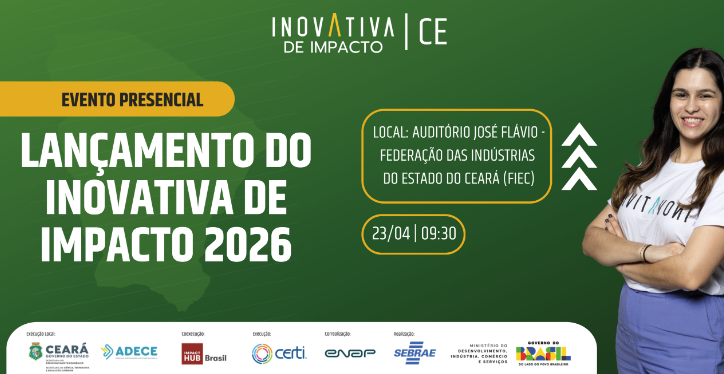 Ceará recebe lançamento do InovAtiva de Impacto com foco na cadeia da moda e indústria criativa